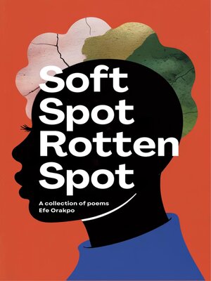 cover image of Soft Spot Rotten Spot